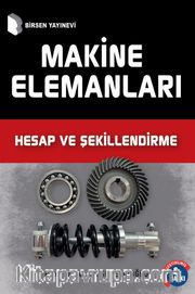 Makine Elemanları Hesap Şekillendirme