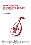 Türk Müziğinde Bestelenmiş Şiirler