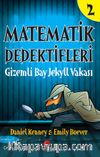 Matematik Dedektifleri 2 : Gizemli Bay Jekyll Vakası