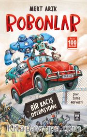 Robonlar / Bir Kaçış Operasyonu