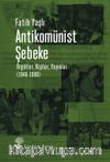 Antikomünist Şebeke & Örgütler, Kişiler, Yayınlar (1946-1980)