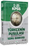 2025 KPSS Türkçenin Pusulası Soru Bankası Çözümlü 