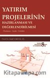 Yatırım Projelerinin Hazırlanması ve Değerlendirilmesi & Planlama - Analiz - Fizibilite