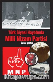 Türk Siyasi Hayatında Milli Nizam Partisi