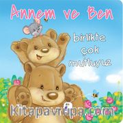 Annem ve Ben - Birlikte Çok Mutluyuz
