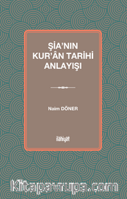 Şia'nın Kur'an Tarihi Anlayışı