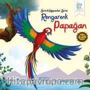 Rengarenk Papağan / Sevimli Hayvanlar Serisi