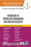 Rehberlik ve Psikolojik Danışmada Kullanılan Ölçme Araçları ve Programlar Dizisi (Takım 5 Kitap)