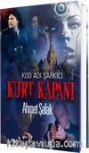 Kurt Kapanı & Kod Adı Şarkıcı