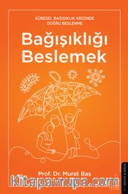 Bağışıklığı Beslemek