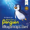Küçük Cesur Penguen / Sevimli Hayvanlar Serisi