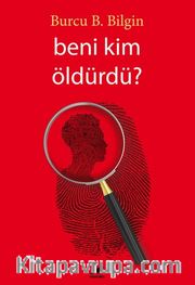 Beni Kim Öldürdü?