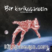 Bir Karikatüristin Hatıra Defteri