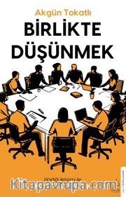 Birlikte Düşünmek <br /> İş Birliği İletişimi ile Kolaylaştırıcılık