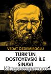 Türk’ün Dostoyevski ile Sınavı & 222 Soru ve Cevap Anahtarı