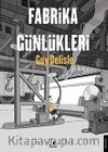 Fabrika Günlükleri