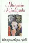 Nietzsche Ağladığında