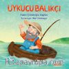 Uykucu Balıkçı 