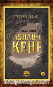 Ashab-ı Kehf <br /> Yedi Uyurlar