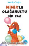 Minik'le Olağanüstü Bir Yaz