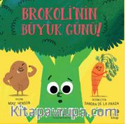 Brokoli'nin Büyük  Günü