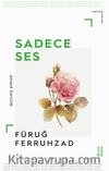 Sadece Ses / Seçilmiş Şiirler