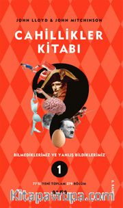 Cahillikler Kitabı 1 <br /> Bilmediklerimiz ve Yanlış Bildiklerimiz