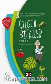 Çılgın Bitkiler (Ciltli)