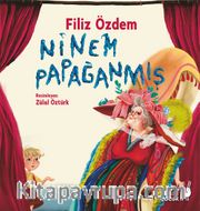 Ninem Papağanmış