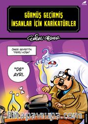 Görmüş Geçirmiş İnsanlar İçin Karikatürler