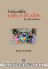 Terapistliğe Giriş ve İlk Adım