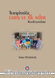 Terapistliğe Giriş ve İlk Adım