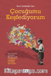 Çocuğumu Keşfediyorum