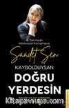 Kaybolduysan Doğru Yerdesin