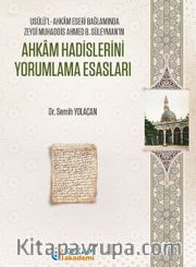 Ahkam Hadislerini Yorumlama Esasları