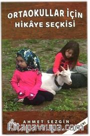 Ortaokullar İçin Hikaye Seçkisi