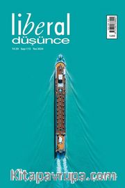 Liberal Düşünce Dergisi Sayı: 115 Yaz 2024