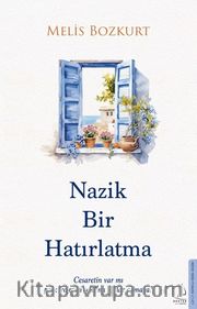 Nazik Bir Hatırlatma