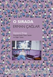 O Sırada : Üçüncü Kitap 