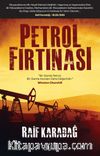 Petrol Fırtınası