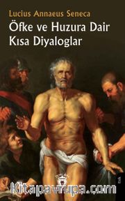 Öfke ve Huzura Dair Kısa Diyaloglar