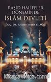Raşid Halifeler Döneminde İslam Devleti