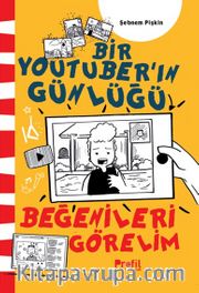 Beğenileri Görelim / Bir Youtuber’ın Günlüğü 