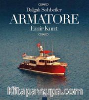 Armatore <br /> Dalgalı Sohbetler