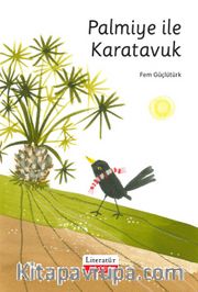 Palmiye ile Karatavuk