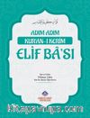 Adım Adım Kur'an-ı Kerim Elif Ba'sı