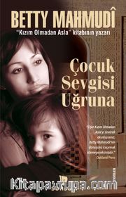 Çocuk Sevgisi Uğruna