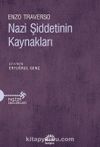 Nazi Şiddetinin Kaynakları
