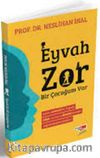 Eyvah Zor Bir Çocuğum Var
