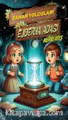 Zaman Yolcuları Ejderha Adası